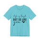 Life is Tough, But So Are You – Empowering Message Shirt