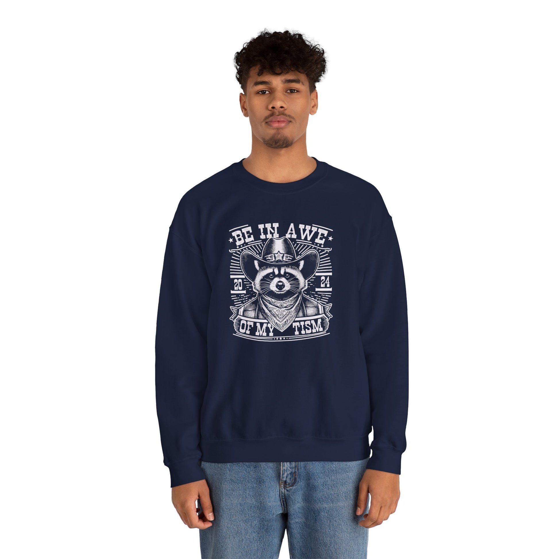 Sweatshirt BE IN AWE OF MY 'TISM Western Meme Autism Sweatshirt