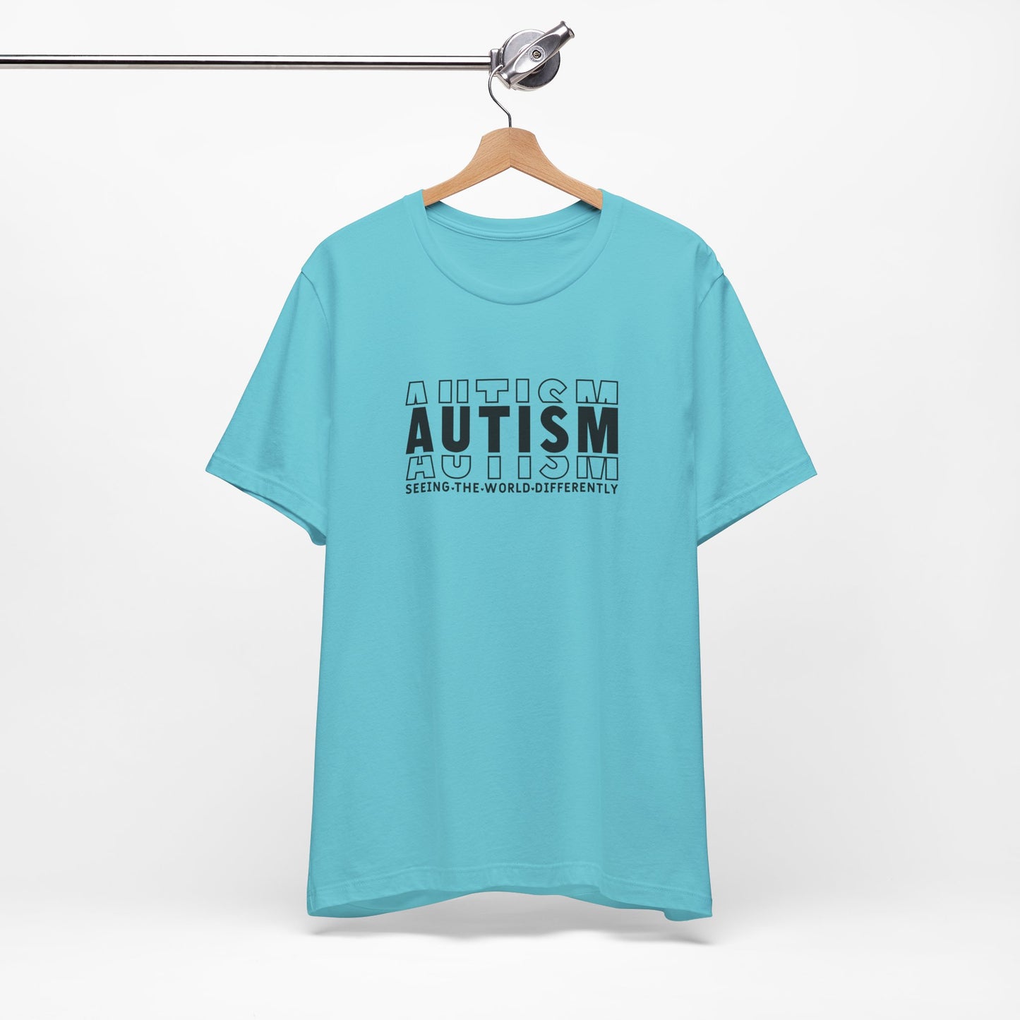 Autism; Seeing the World Differently Autism T-Shirt