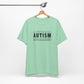 Autism; Seeing the World Differently Autism T-Shirt