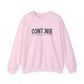 Continue, Your Story Is Not Over – Mental Health Sweatshirt for Women