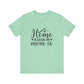 Heather Mint Mother’s Day Gift Tee – Home Is Where My Mom Is Shirt