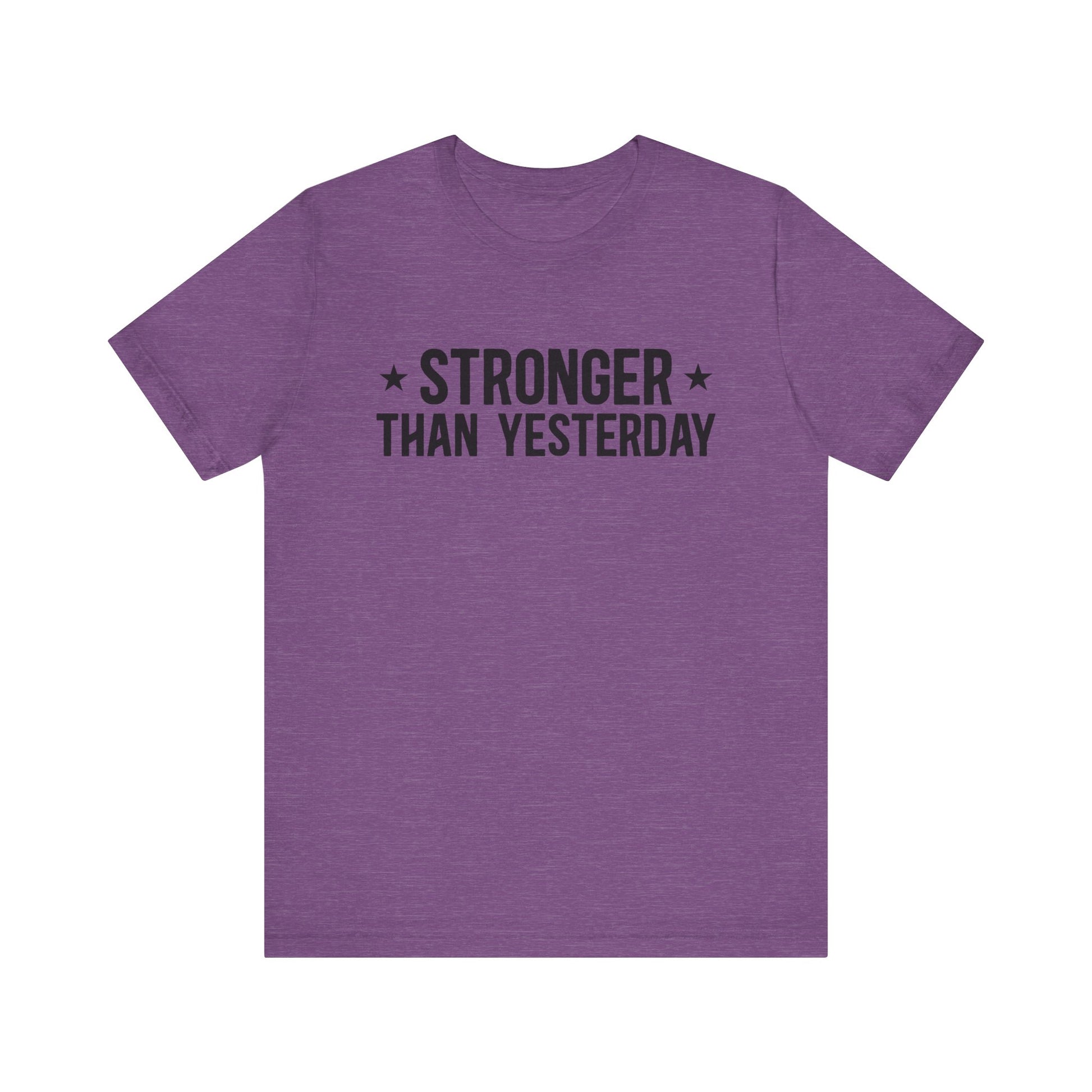 Heather Team Purple Empowering Tee – Stronger Than Yesterday Graphic T-Shirt