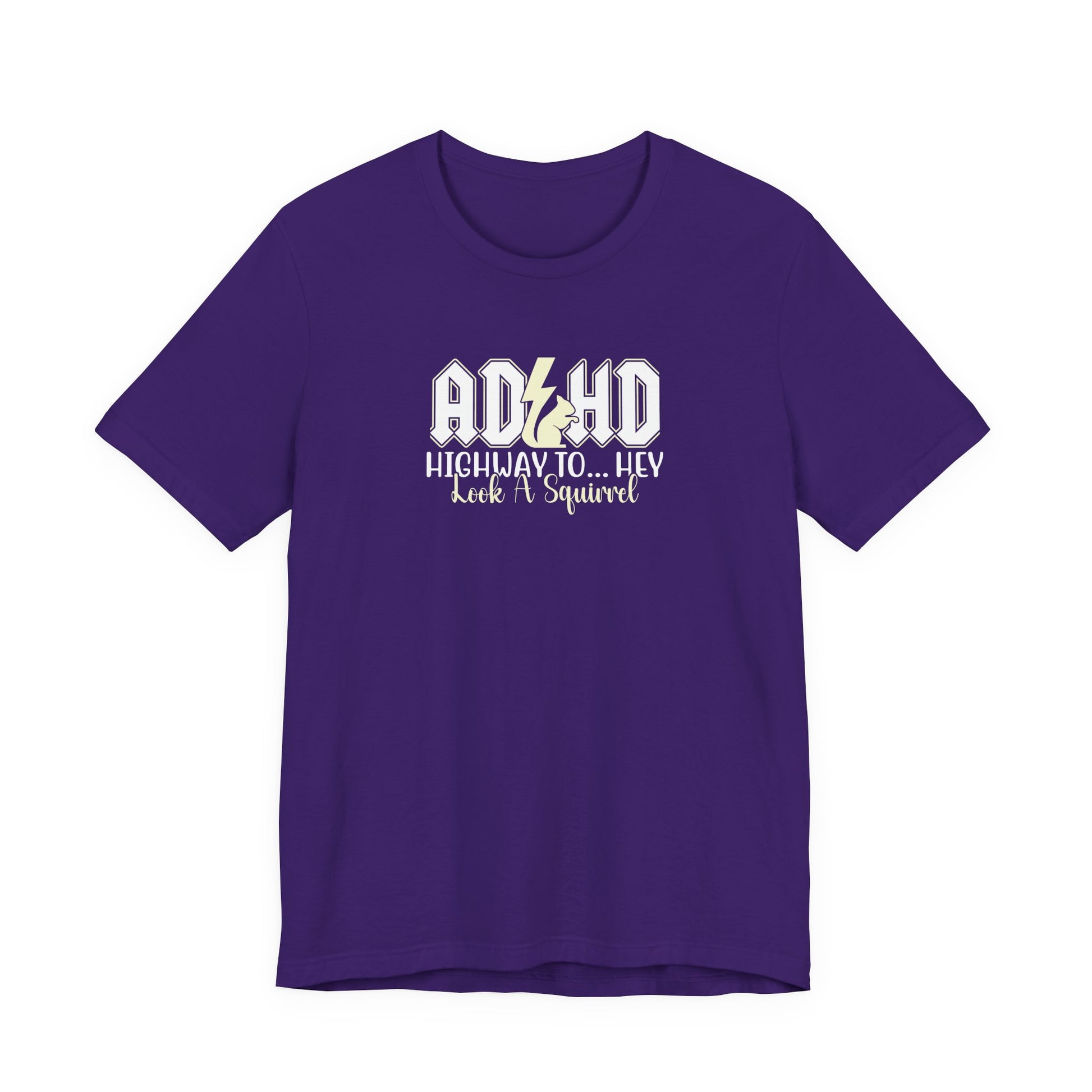 T-Shirt HIGHWAY TO... HEY Look A Squirrel ADHD T Shirt – Funny ADHD Tshirt