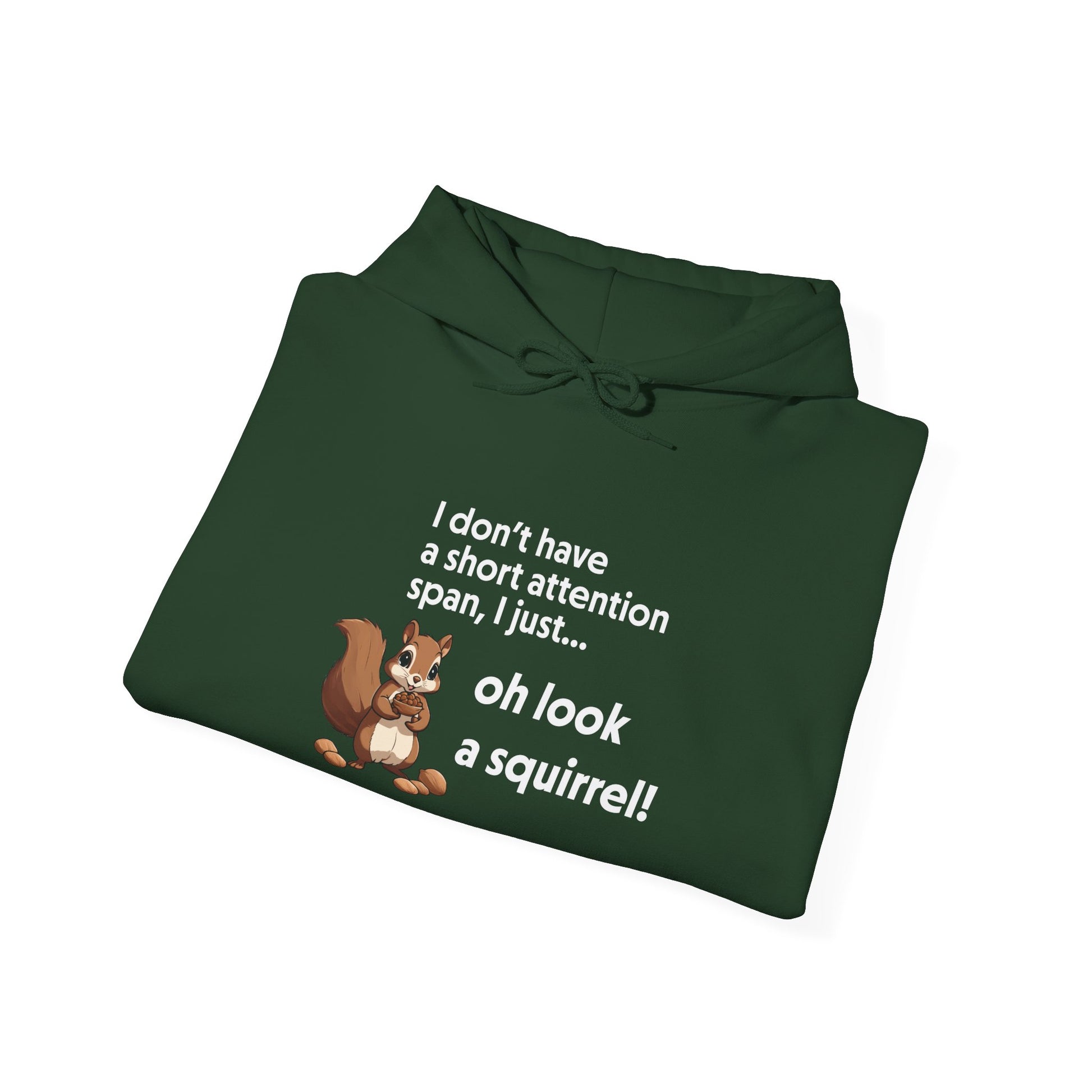 Hoodie I Don’t Have a Short Attention Span – Funny ADHD Hoodie with Squirrel