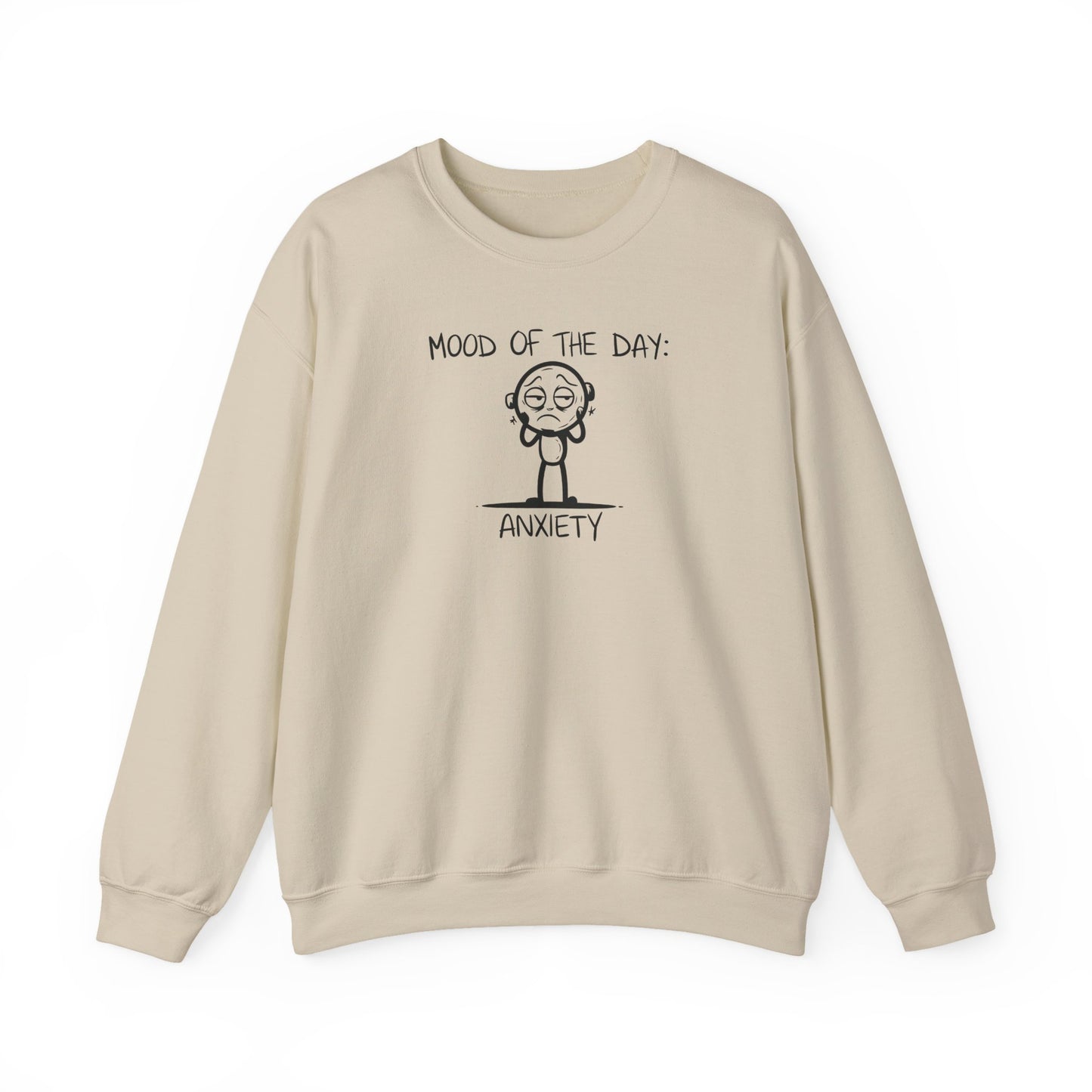 Sweatshirt Mood of the Day Anxiety - Honest Mental Health Sweatshirt for Women