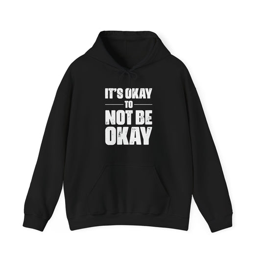 It’s Okay Not to Be Okay – Stay Another Day Hoodie for Women & Men