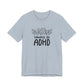 T-Shirt POWERED BY ADHD – Floral ADHD T Shirt for Teens & Adults