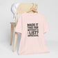 T-Shirt MADE IT THIS FAR WITHOUT A LIST – Funny ADHD T-Shirt for Adults