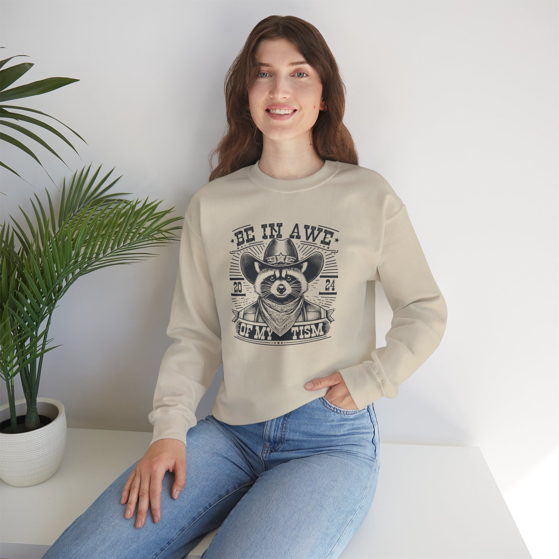Sweatshirt BE IN AWE OF MY 'TISM Western Meme Autism Sweatshirt
