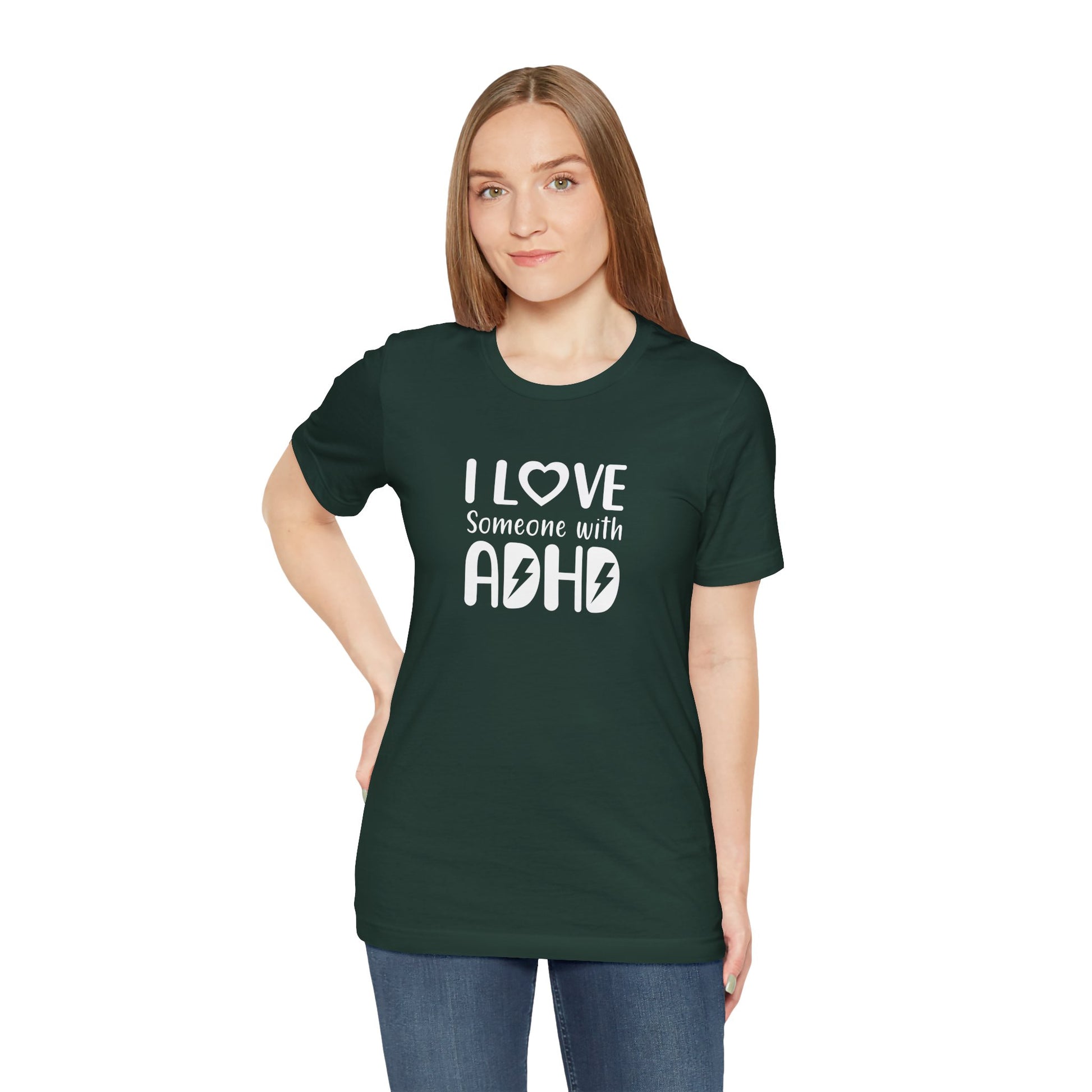 T-Shirt I LOVE Someone with ADHD – Supportive ADHD T Shirt