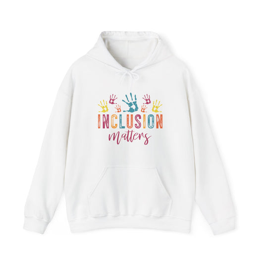 INCLUSION matters Hoodie – Colorful Advocacy Design for Awareness