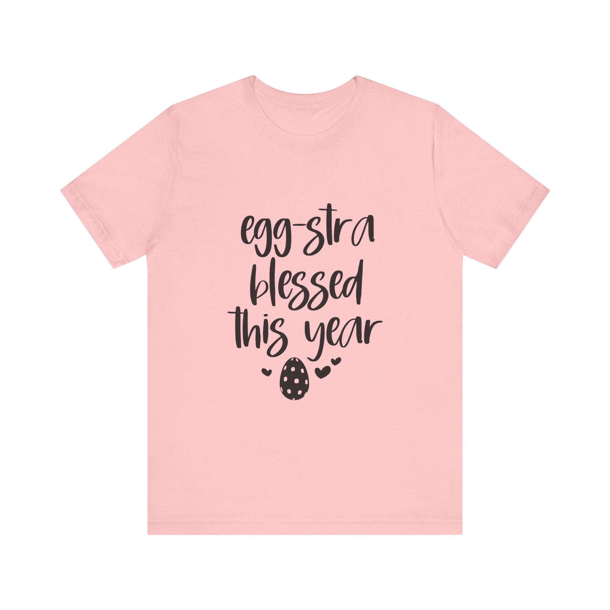 Pink Faith-Based Easter Shirt – Eggstra Blessed This Year Tee