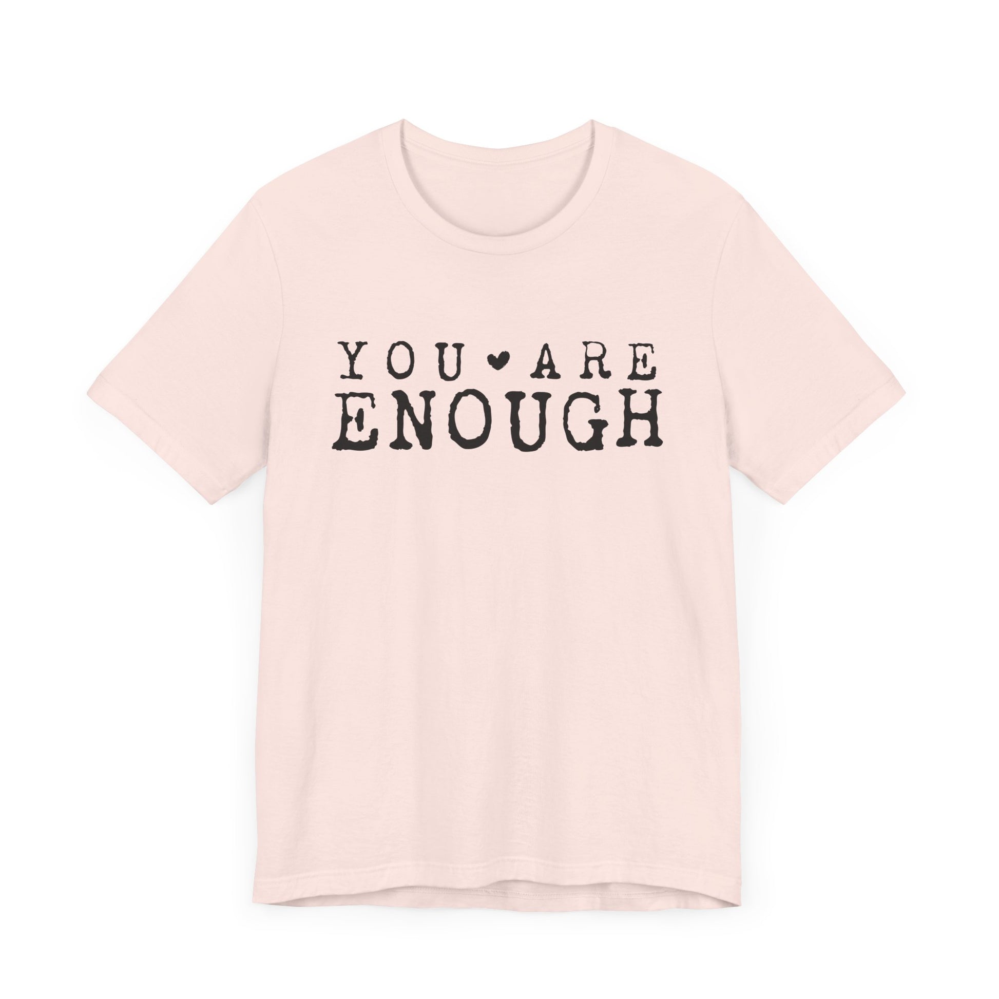 You Are Enough – Soft Pink Suicide Awareness Shirts for Women