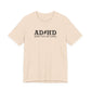 T-Shirt ADHD HIGHWAY T-Shirt – Funny ADHD T-Shirt with Bold Text