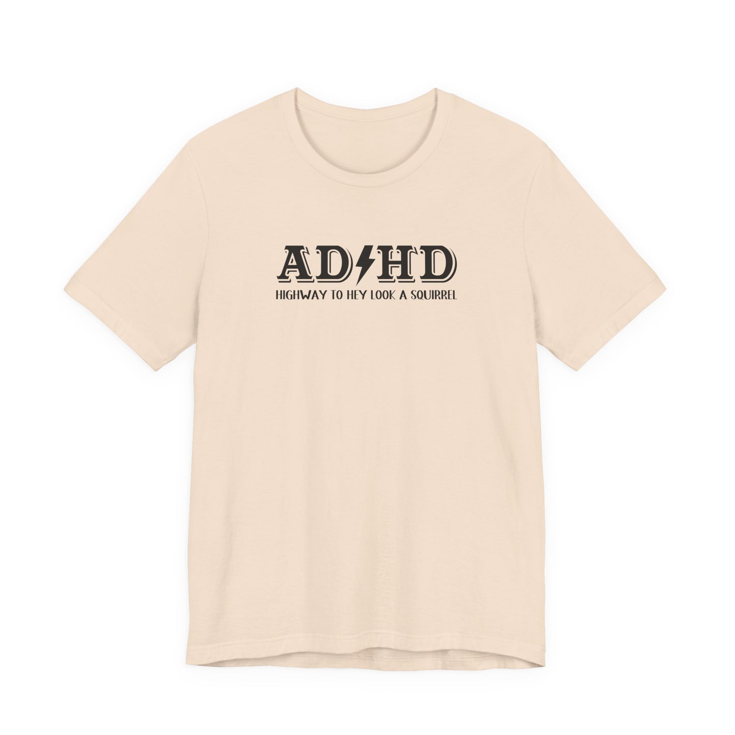 T-Shirt ADHD HIGHWAY T-Shirt – Funny ADHD T-Shirt with Bold Text