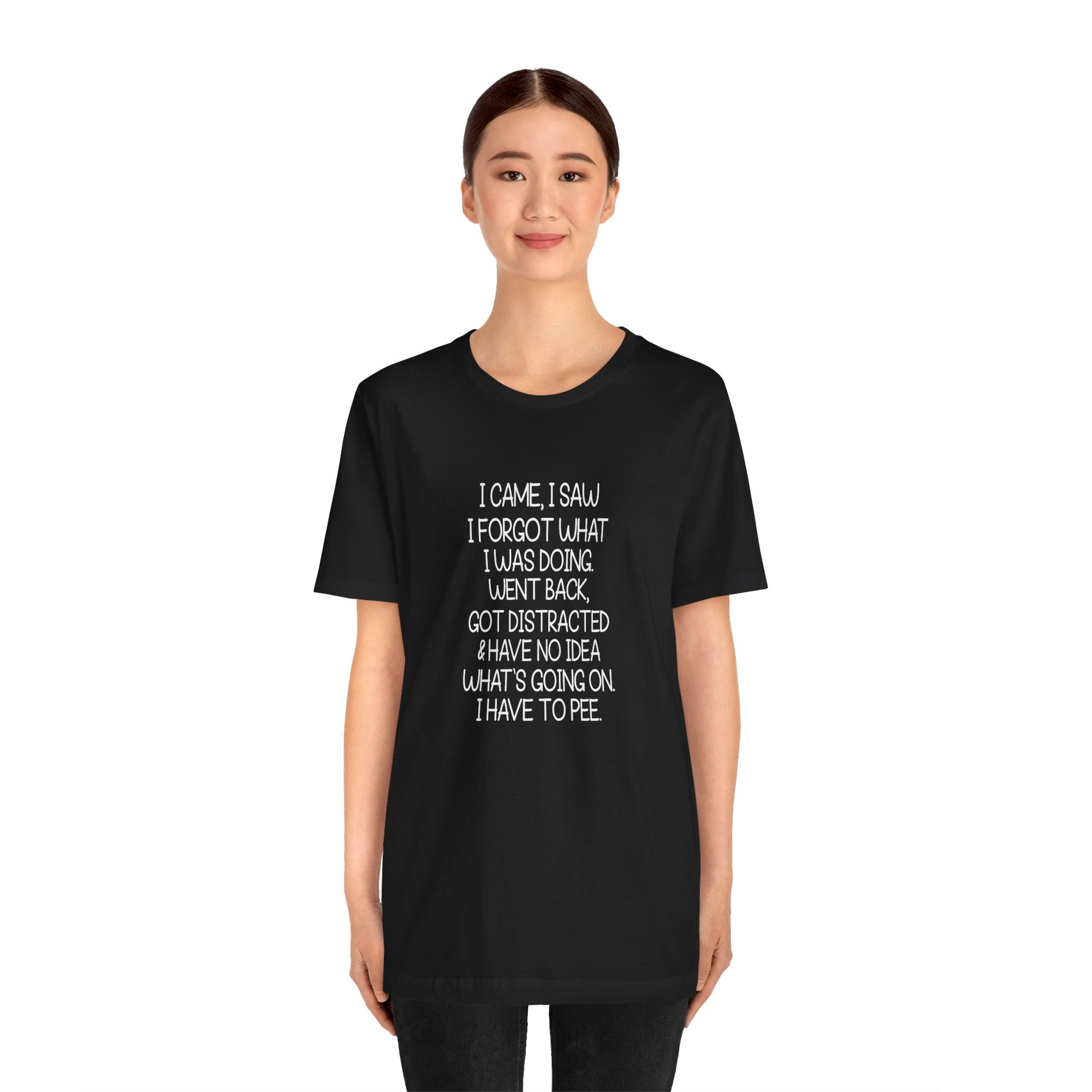 T-Shirt I Came I Saw I Forgot ADHD T-Shirt – Funny Distracted Shirt
