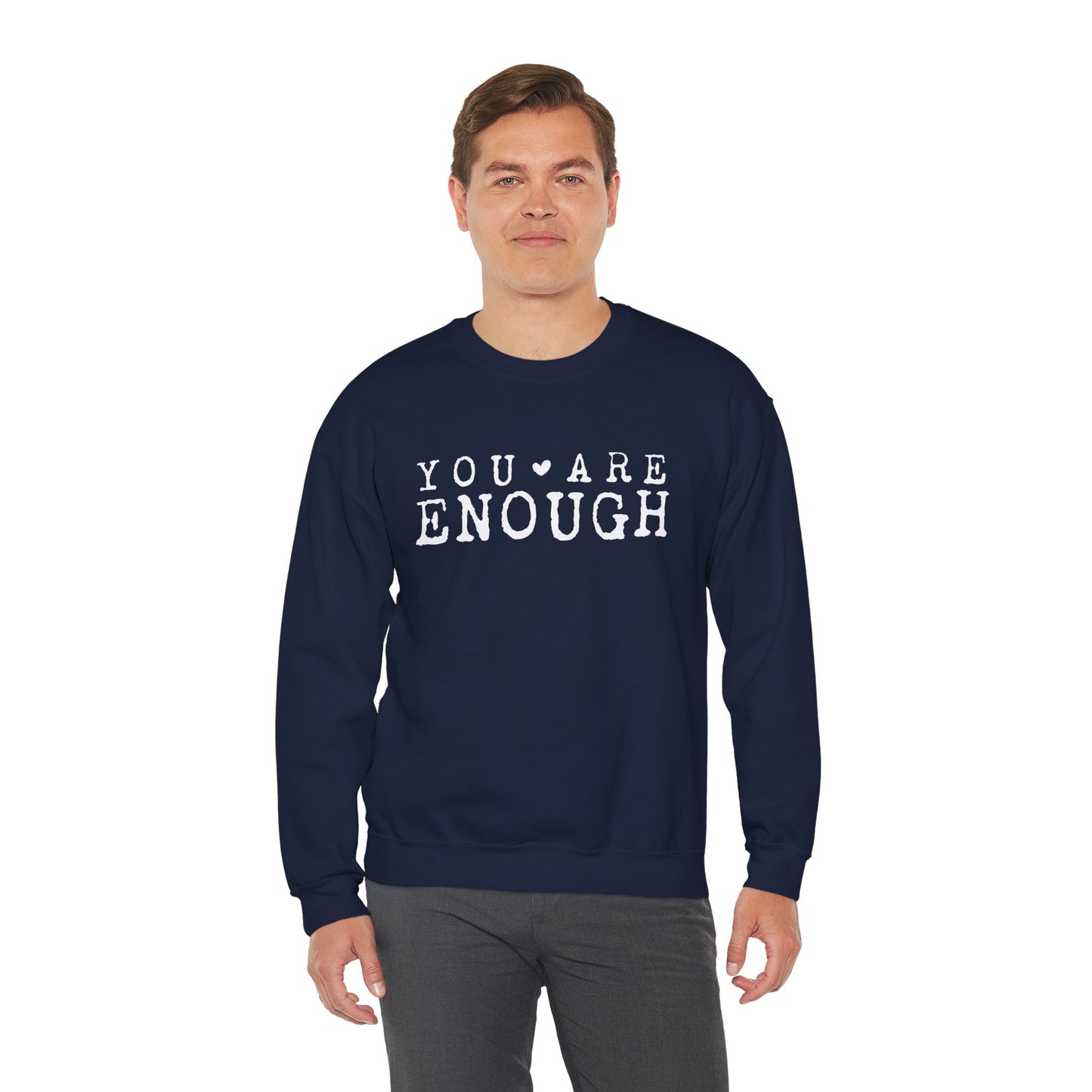 You Are Enough – Mental Health Sweatshirt for Women