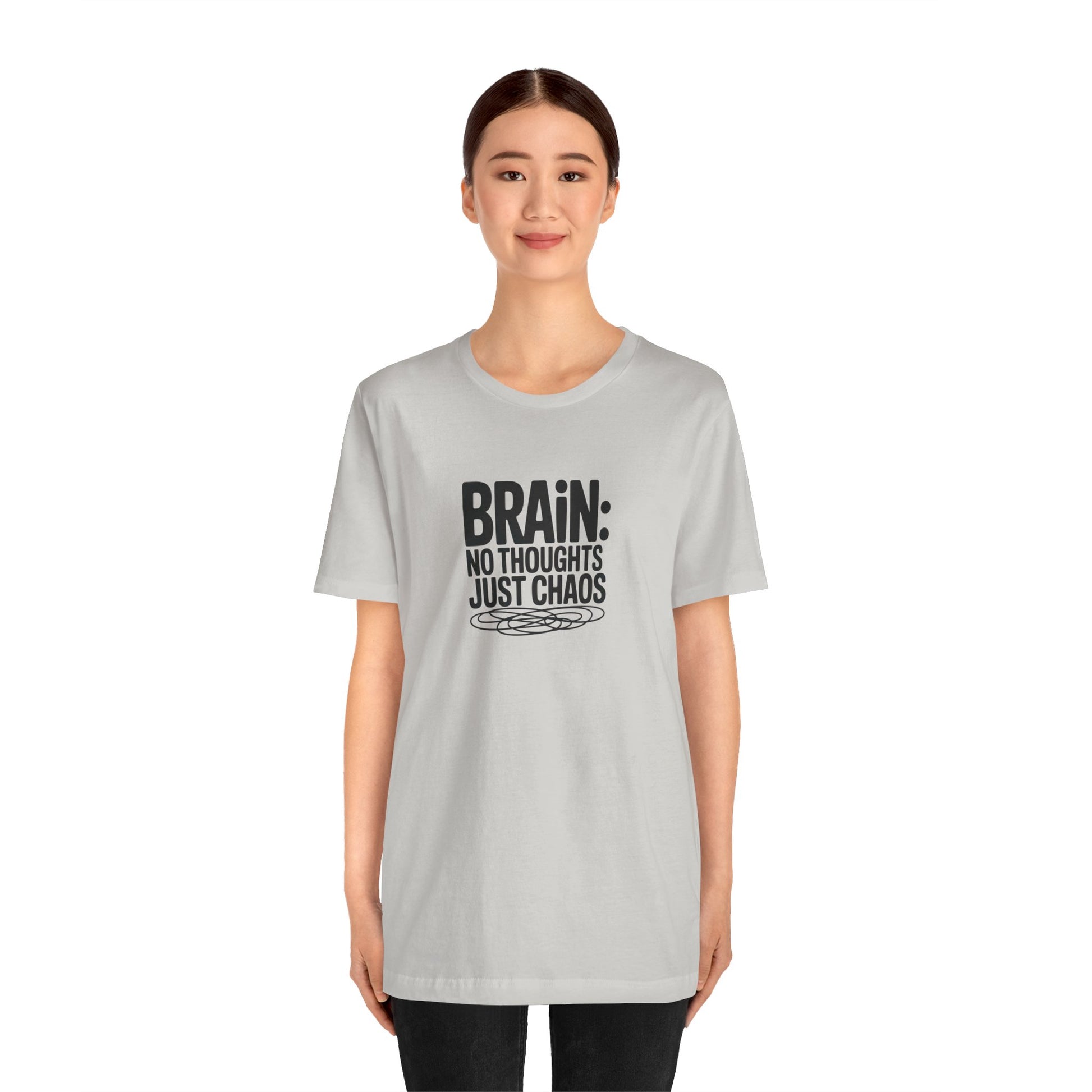 T-Shirt BRAIN: NO THOUGHTS JUST CHAOS Shirt – Funny ADHD Graphic Tee