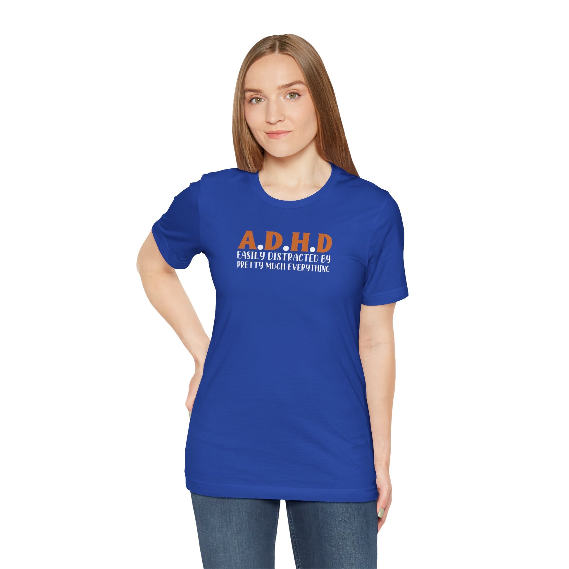 T-Shirt A.D.H.D Easily Distracted – Funny ADHD T Shirt for Teens & Adults