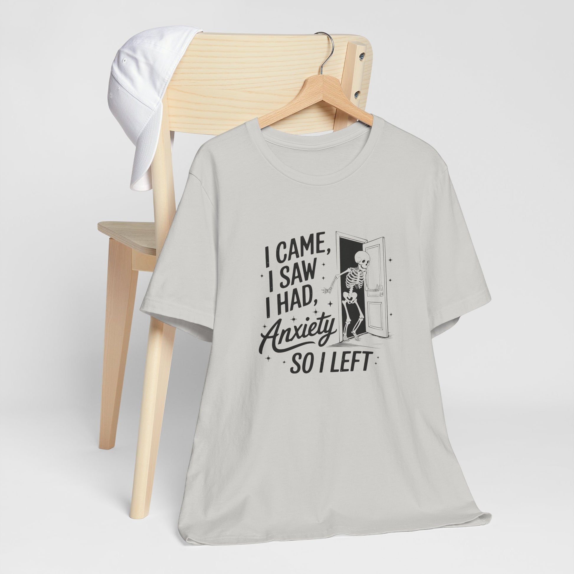 T-Shirt I CAME I SAW I HAD ANXIETY Shirt – Funny Anxiety Shirt Unisex