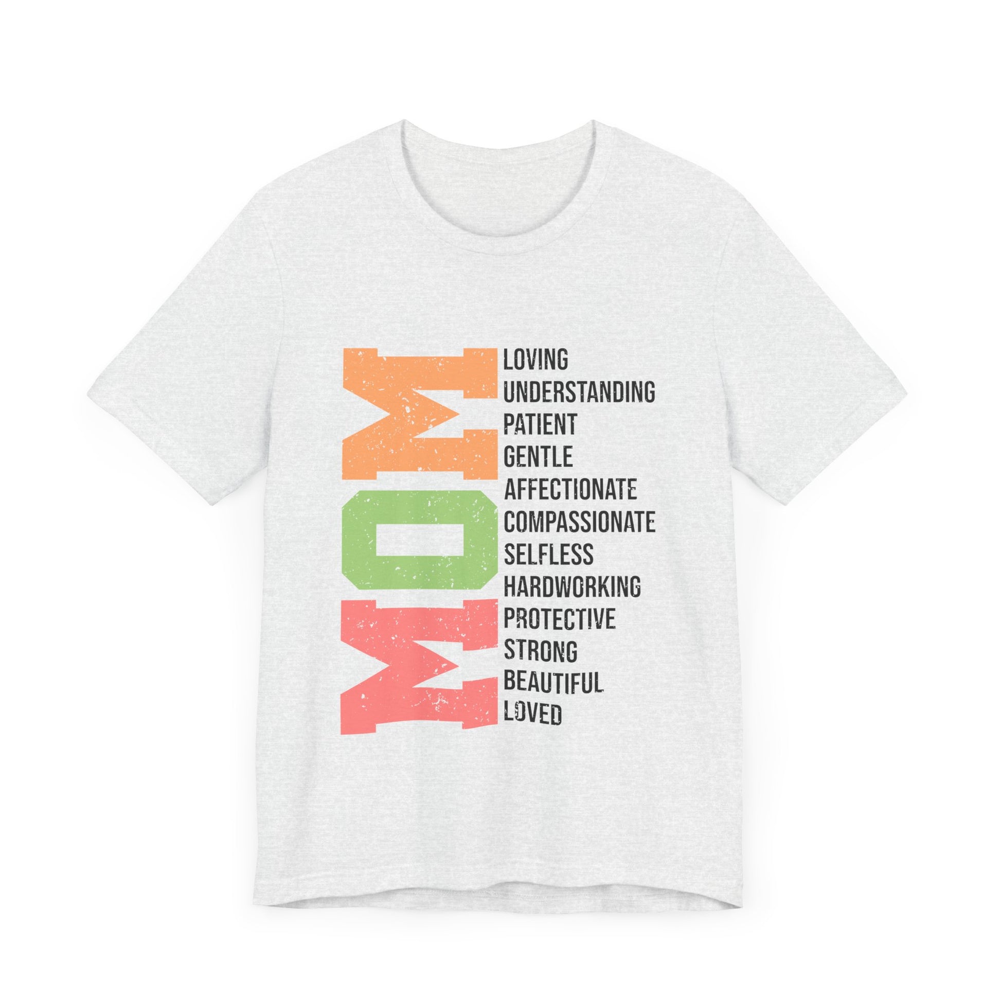 Empowering Mom T-Shirt – Beautiful, Strong, Loved MOM