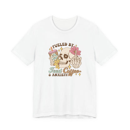 T-Shirt Fueled by Iced Coffee & Anxiety Shirt – Funny Anxiety Graphic Tee