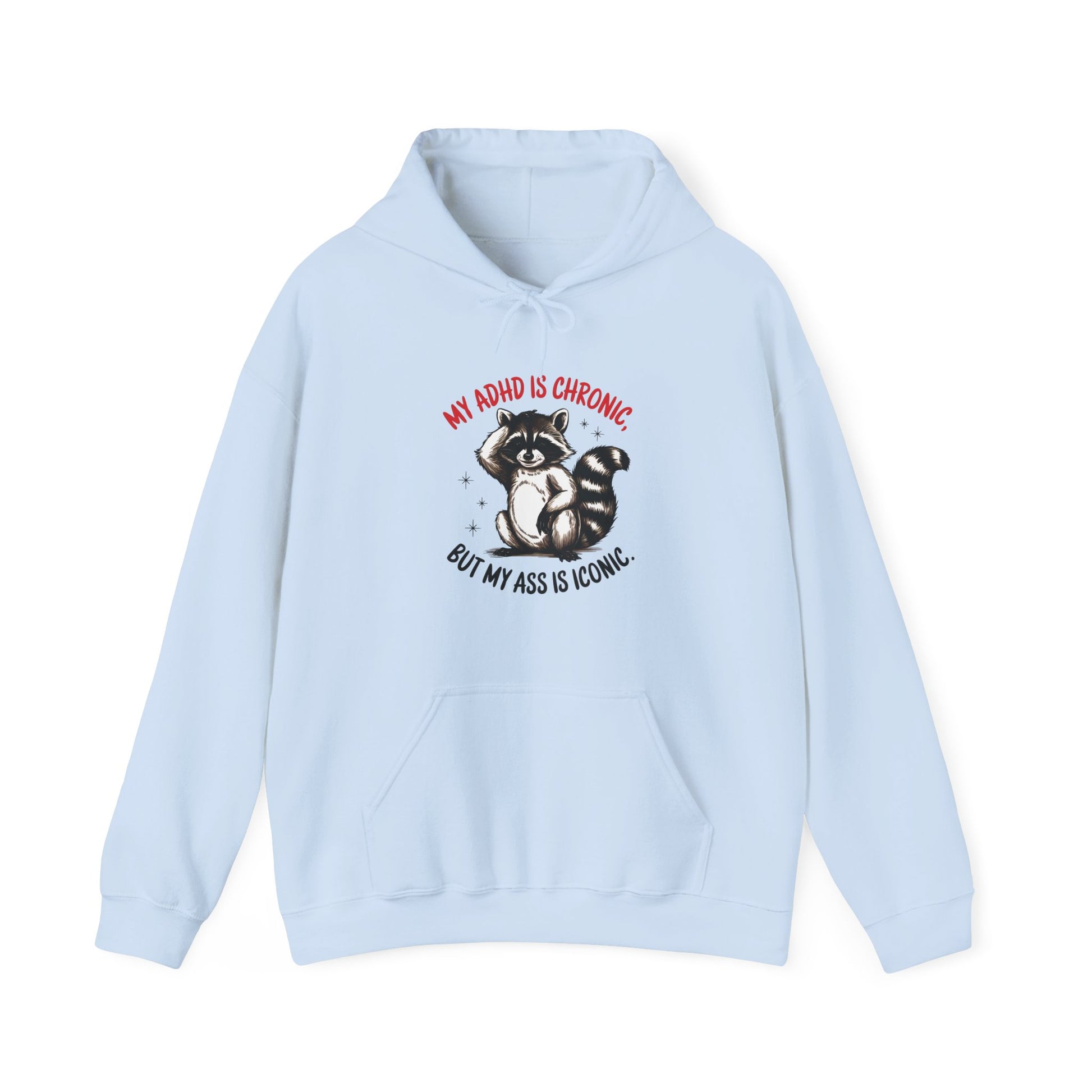 Hoodie My ADHD Is Chronic Hoodie – Funny ADHD Graphic Hoodie