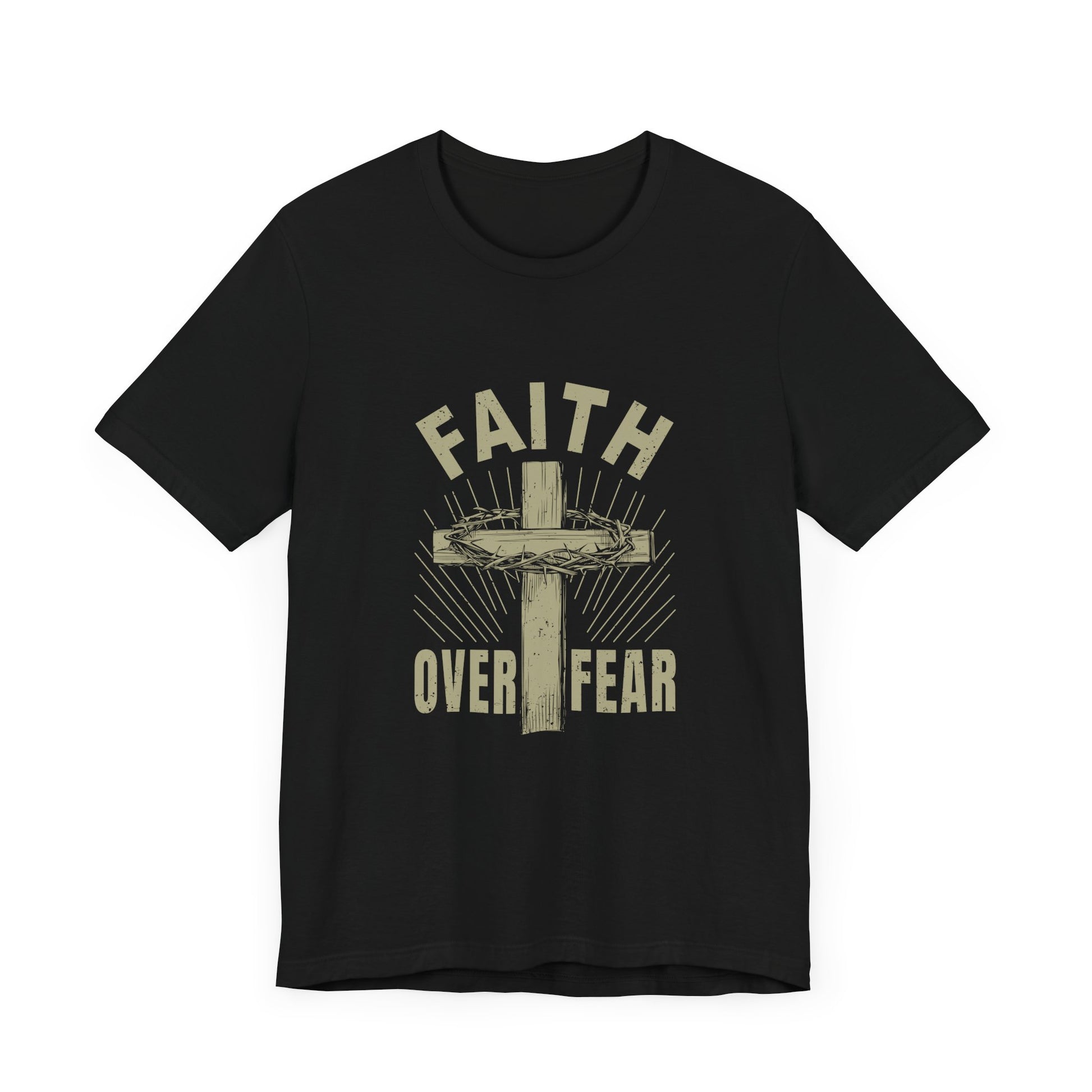 Empowering Message Tee – Faith Over Fear Shirt for Men & Women