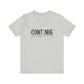 Silver Continue, Your Story Is Not Over – Suicide Prevention T Shirt