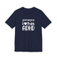 T-Shirt someone i❤️has ADHD – Supportive ADHD T Shirt for Women