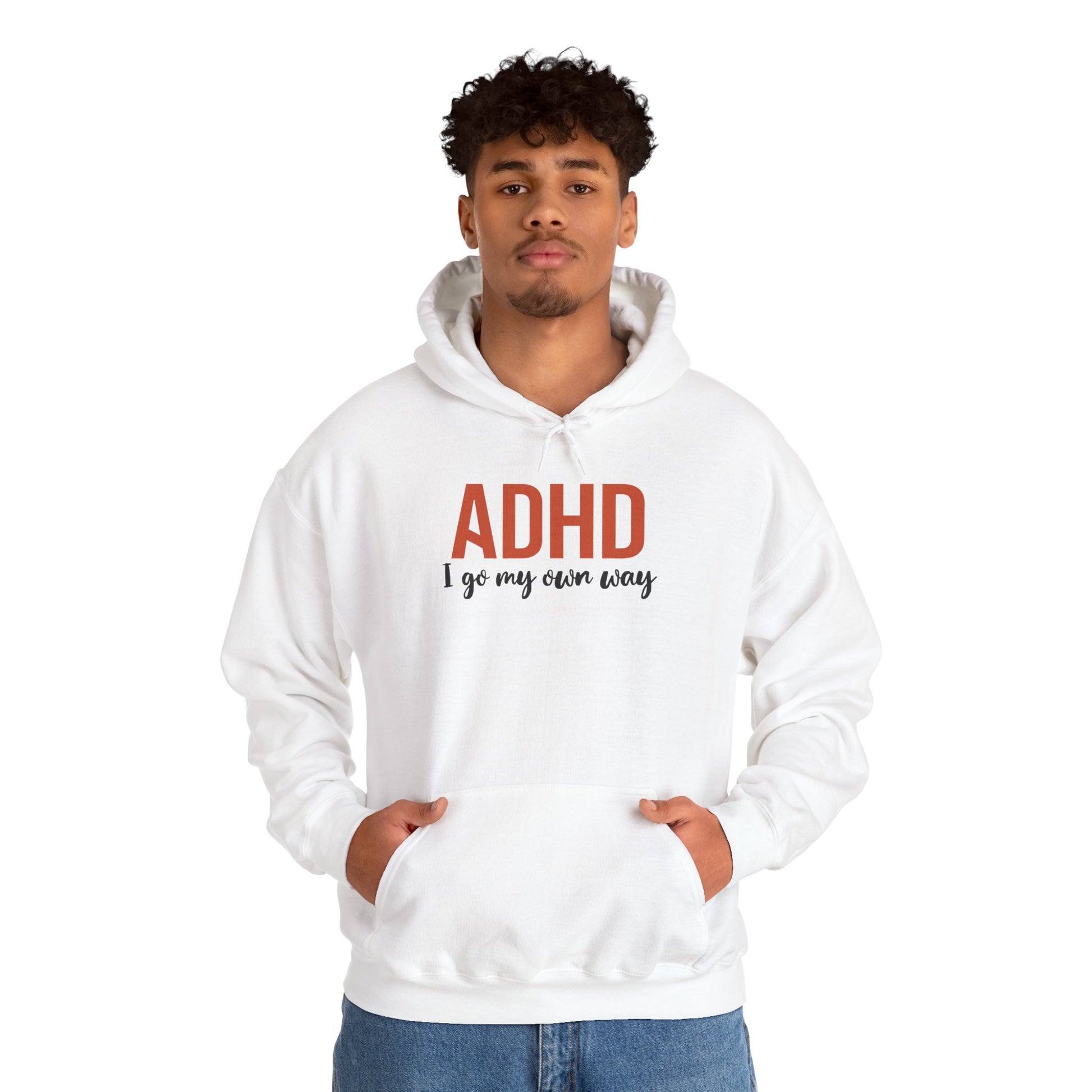 Hoodie ADHD I Go My Own Way Hoodie – Bold ADHD Awareness Hoodie