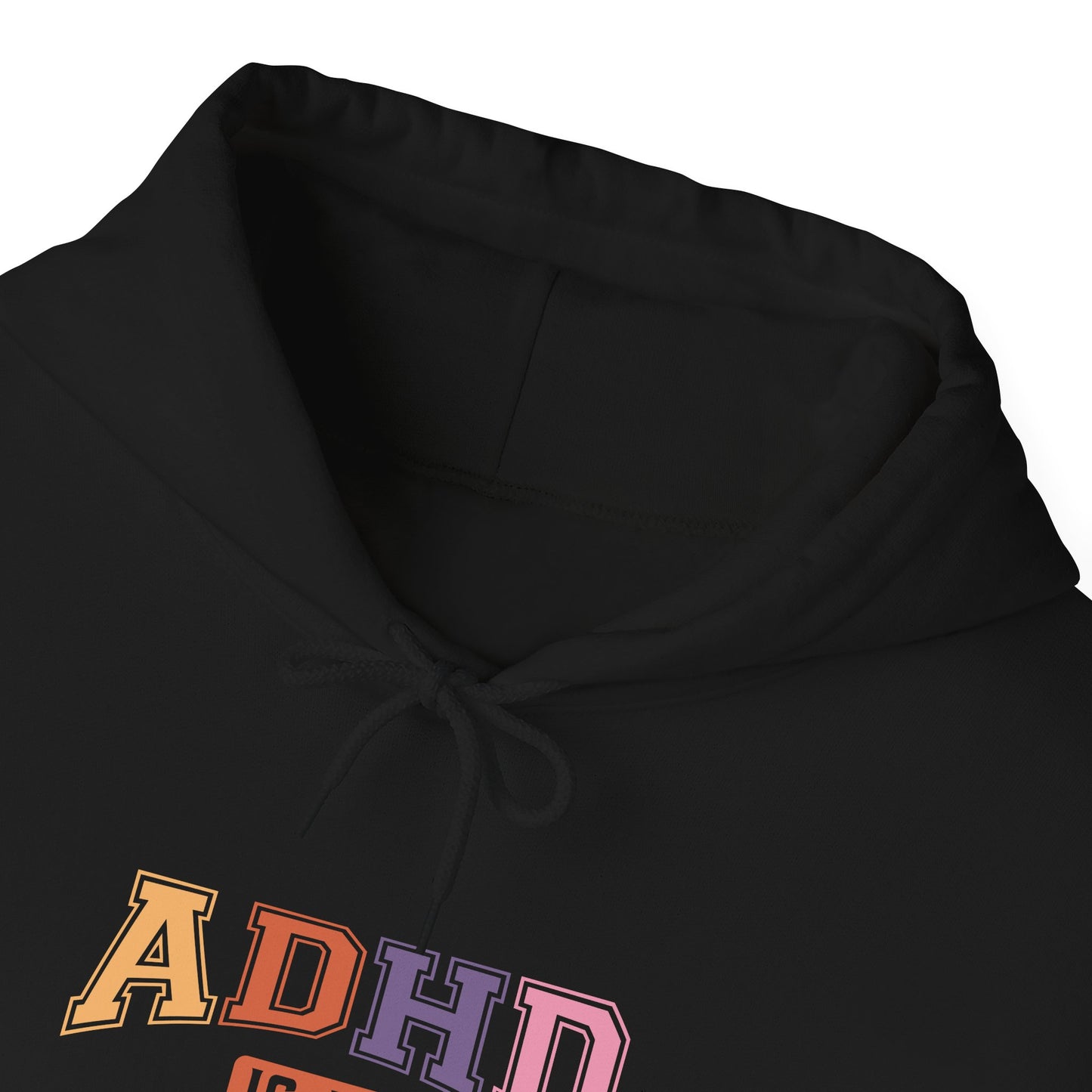 ADHD IS MY SUPERPOWER – Bold ADHD Hoodie with Colorful Text