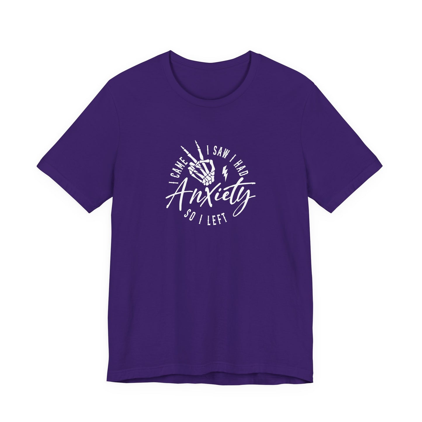 T-Shirt I CAME I SAW I HAD Anxiety Shirt – Funny Mental Health Tee