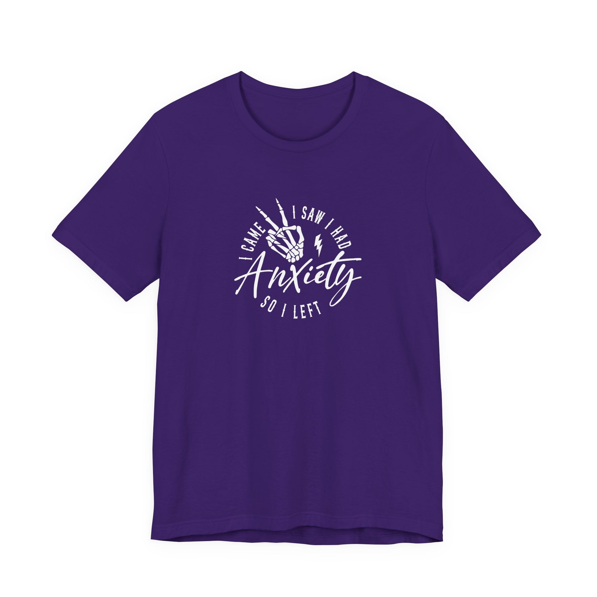 T-Shirt I CAME I SAW I HAD Anxiety Shirt – Funny Mental Health Tee