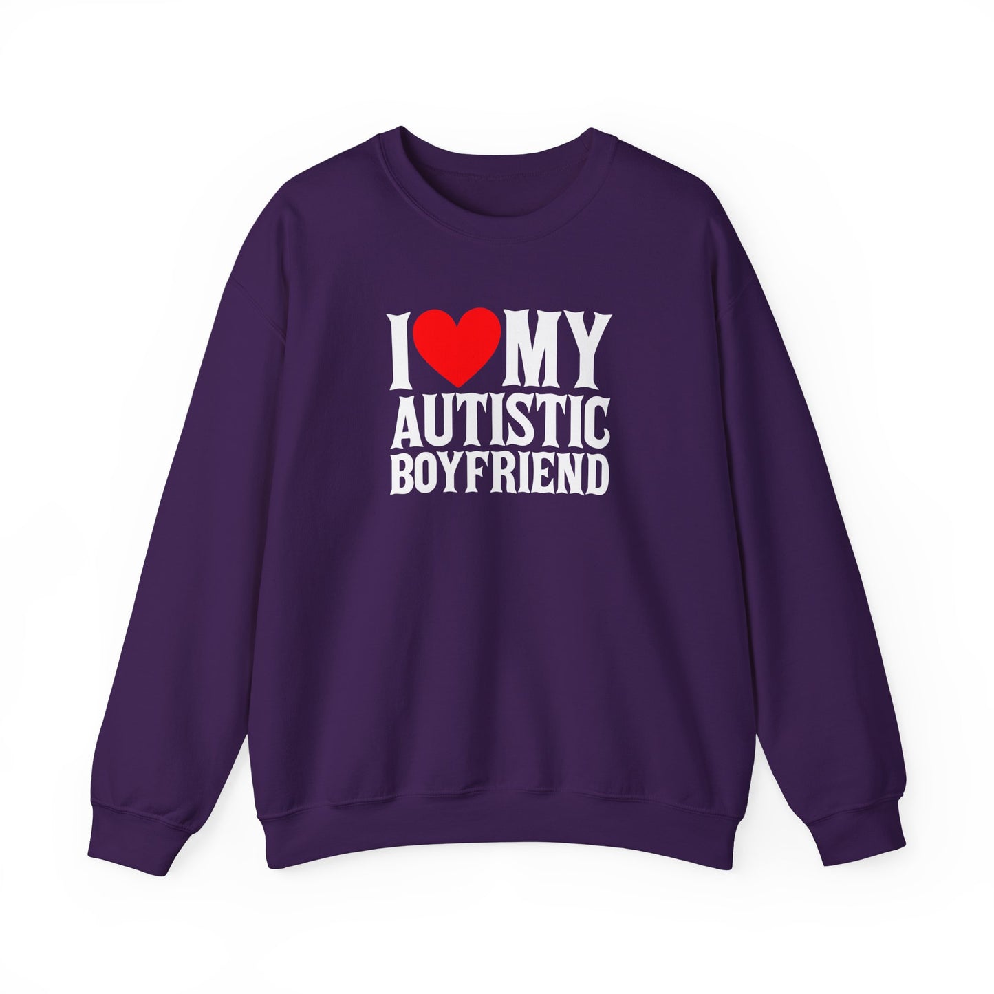 Sweatshirt I Love My Autistic Boyfriend Autism Sweatshirt for Women