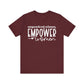 Maroon Motivational Shirts – Empowered Women Empower Women Tee