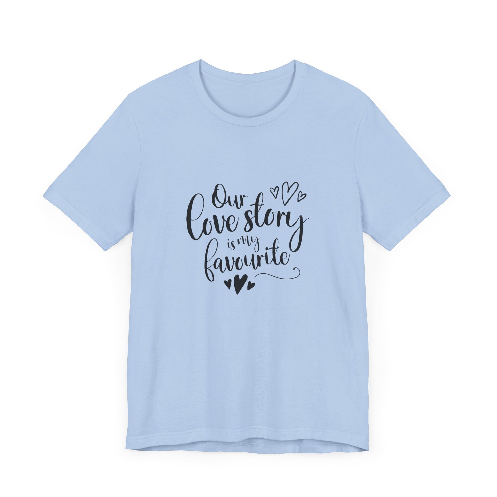 Couples Gift Shirt – Our Love Story Is My Favorite Tee