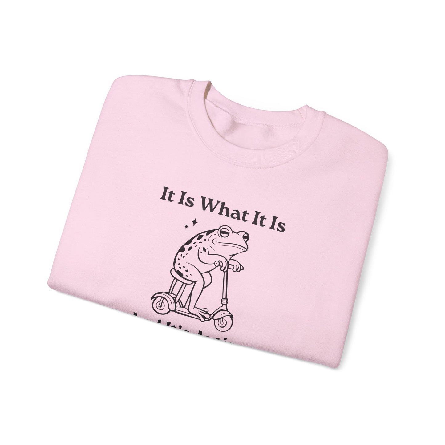 Sweatshirt It Is What It Is And It’s Autism Funny Sweatshirt for Adults & Teens