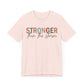 Find Your Strength Tee – Stronger Than the Storm Shirt