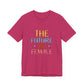 Women’s Empowerment T-Shirt – The Future Is Female Tee