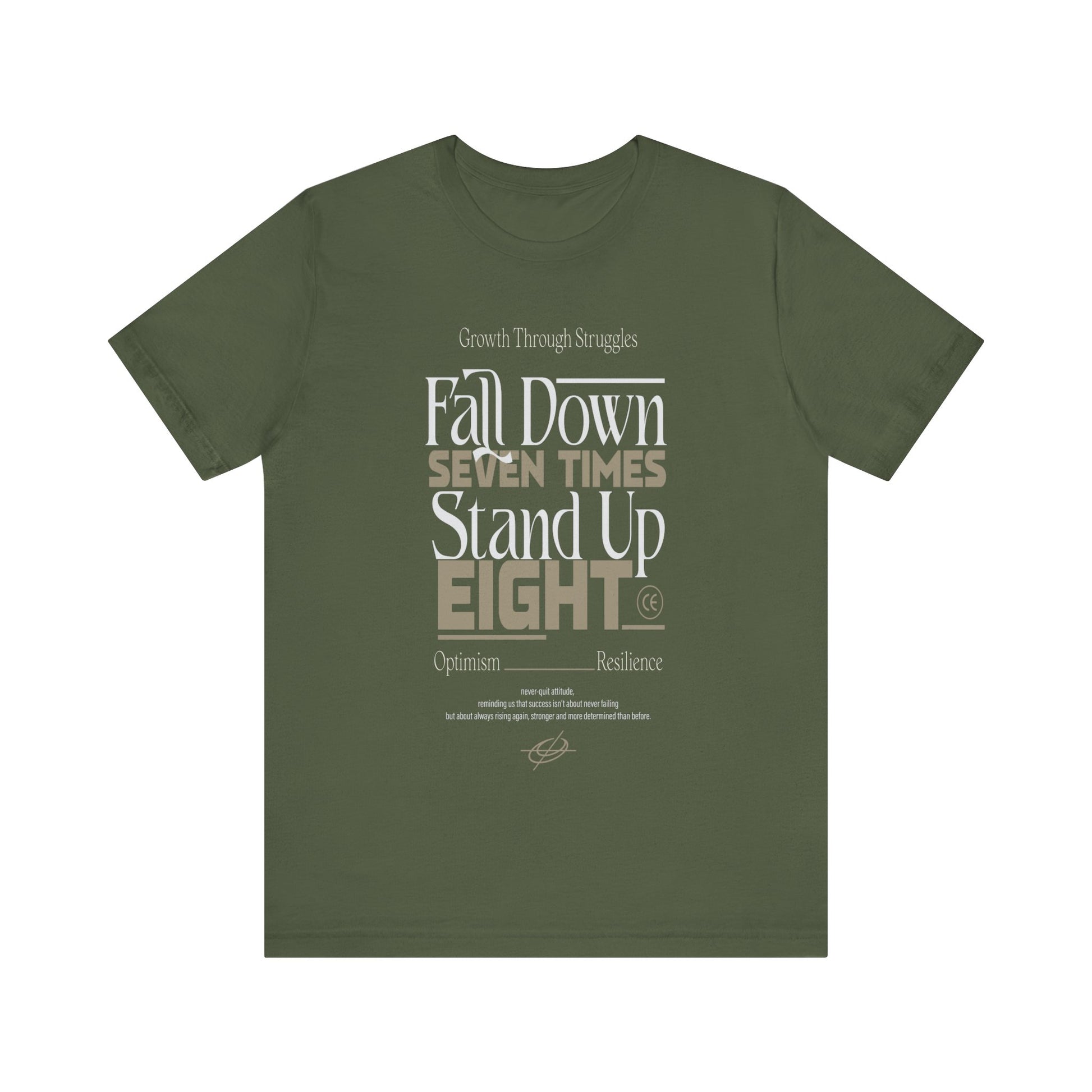 Military Green Motivational Quote Shirt – Fall Down Seven Times Stand Up Eight