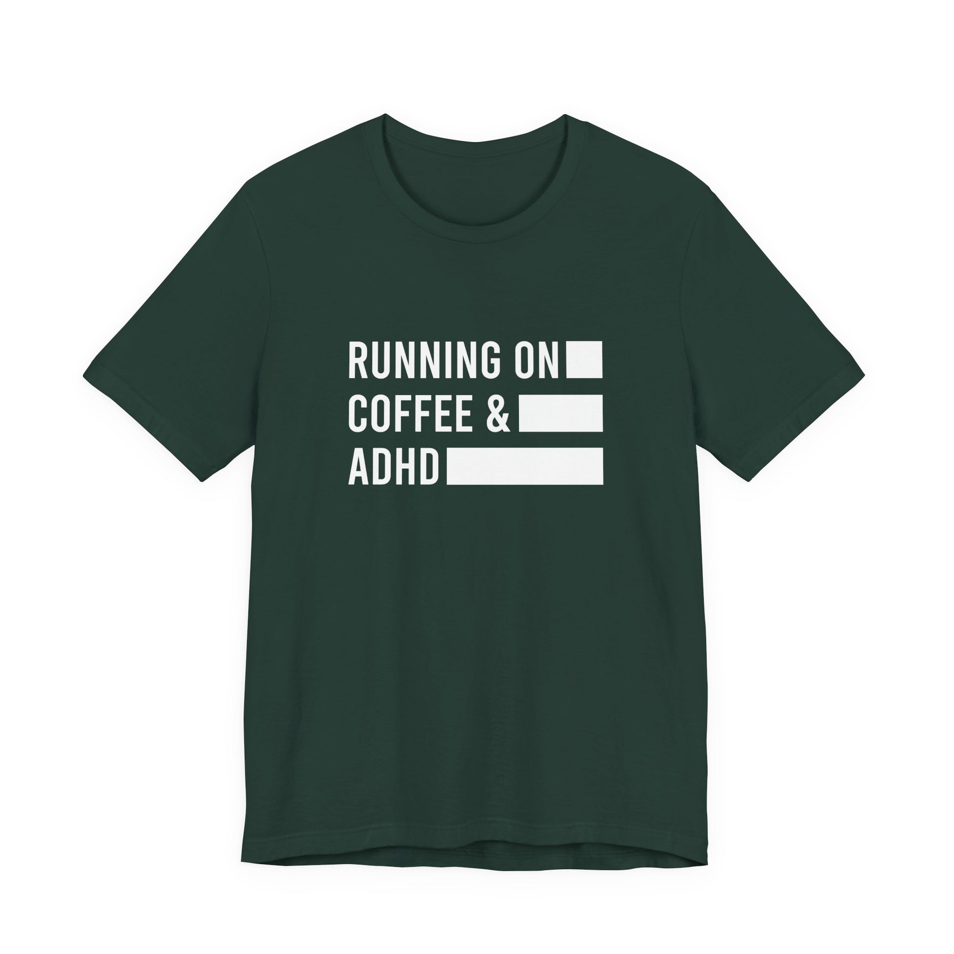 T-Shirt RUNNING ON COFFEE & ADHD – Funny ADHD T-Shirt for Adults