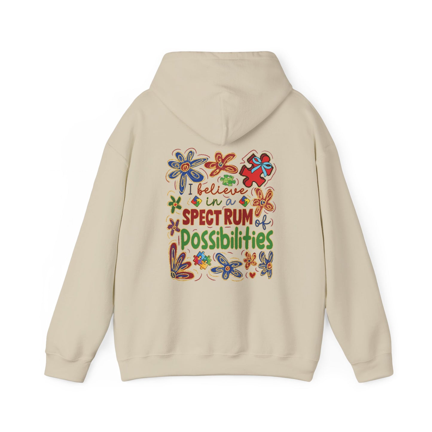 I believe in a SPECTRUM of Possibilities Hoodie – Colorful Back Print