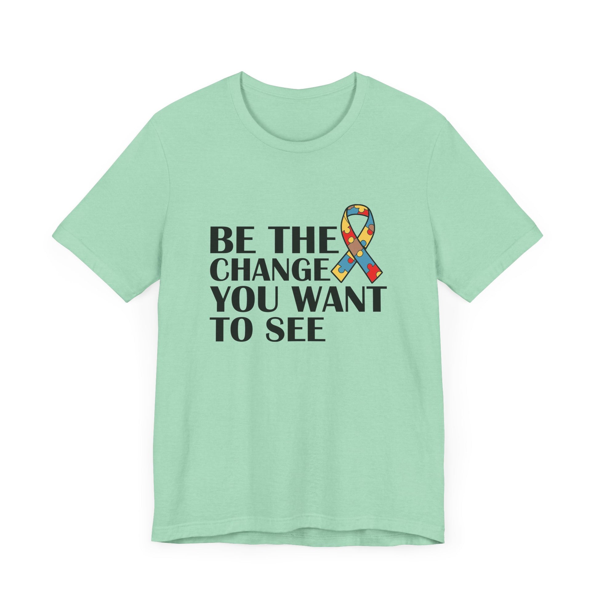Inspirational Quotes Shirt – Be the Change You Want to See