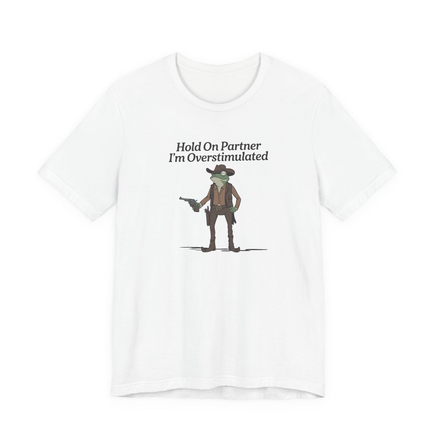 T-Shirt Hold On Partner T-Shirt – Funny ADHD T-Shirt with Cowboy Frog