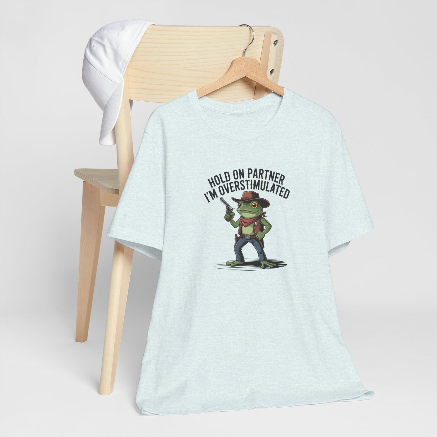 T-Shirt HOLD ON PARTNER I'M OVERSTIMULATED – Funny ADHD T-shirt