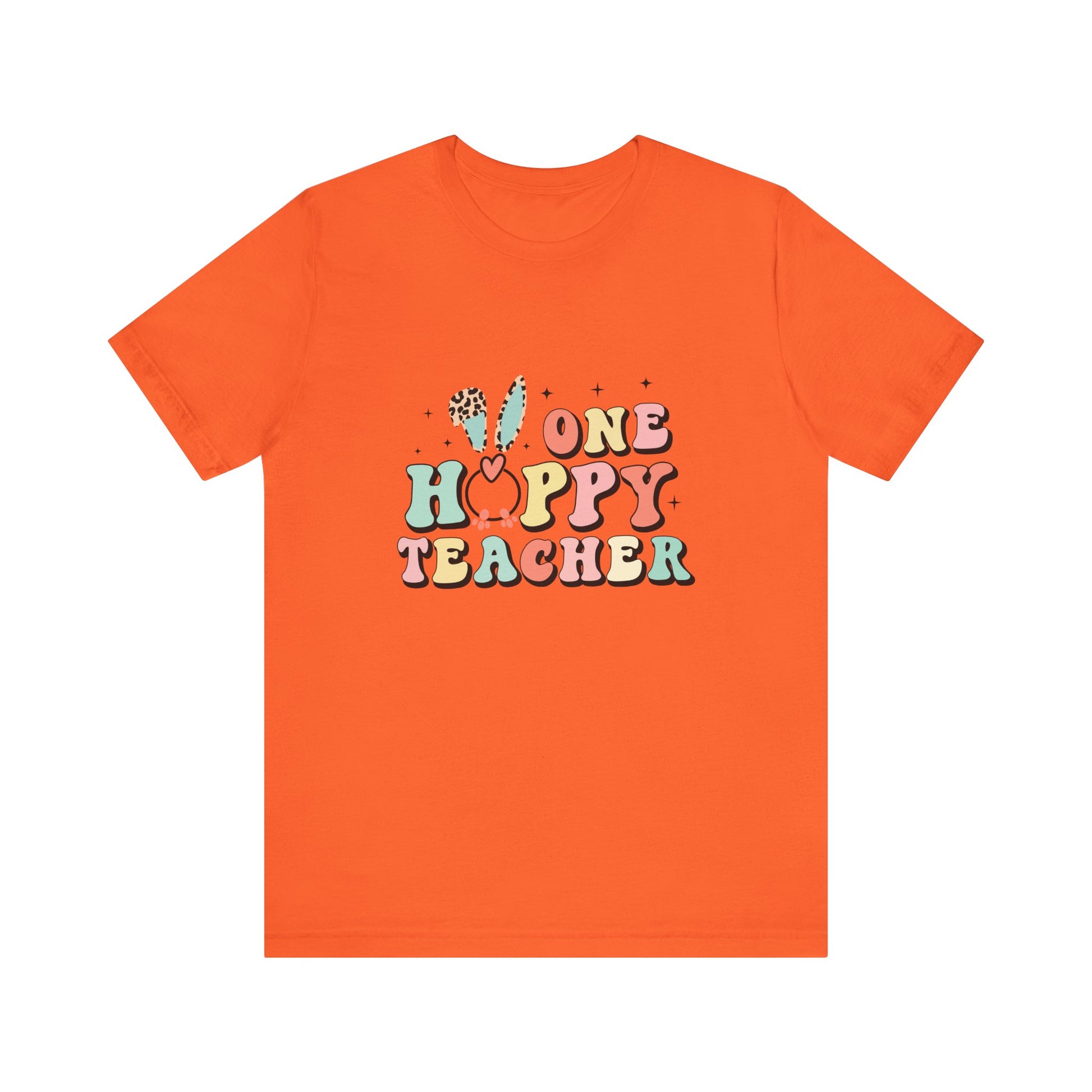Orange Teacher Easter Shirt – One Hoppy Teacher Bunny Tee