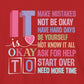Red It's Okay to Make Mistakes – Suicide Prevention Tee Shirts