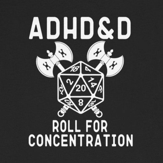 T-Shirt ADHD&D T-Shirt – Funny ADHD Gaming Shirt with Dice and Axes